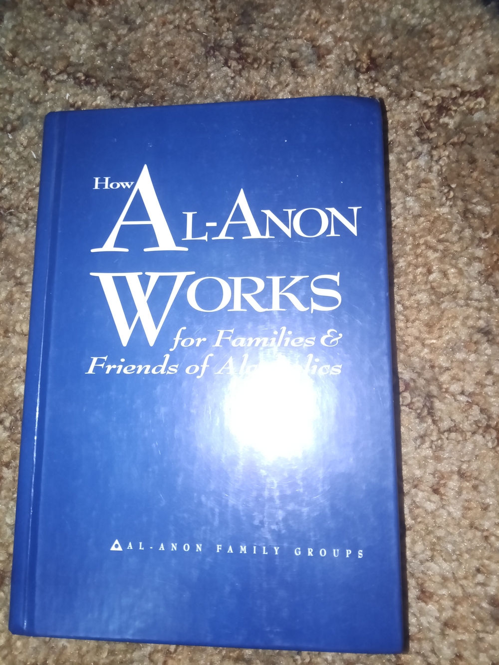 Al-Anon Works for Families & Friends of Alcoholics - Blue Hardcover